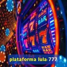 plataforma lula 777